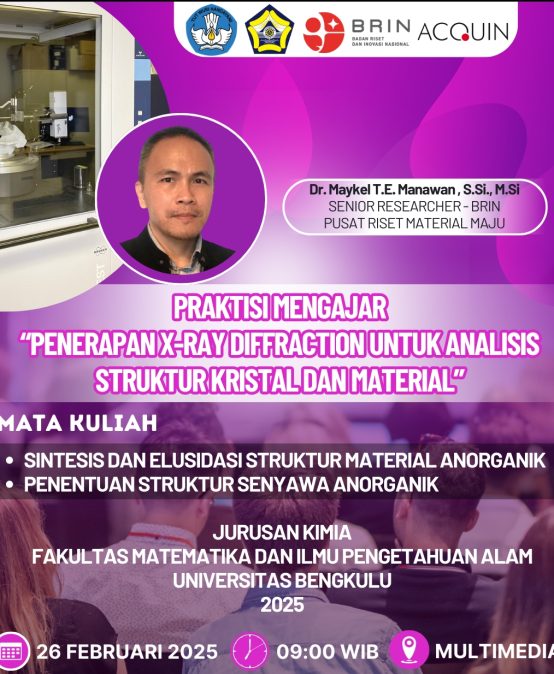 Guest Lecturer: Application of X-Ray Diffraction for Crystal Structure and Material Analysis at Universitas Bengkulu