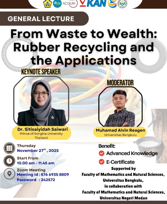 Prodi S1 Kimia Universitas Bengkulu Gelar General Lecture Internasional tentang Daur Ulang Karet
