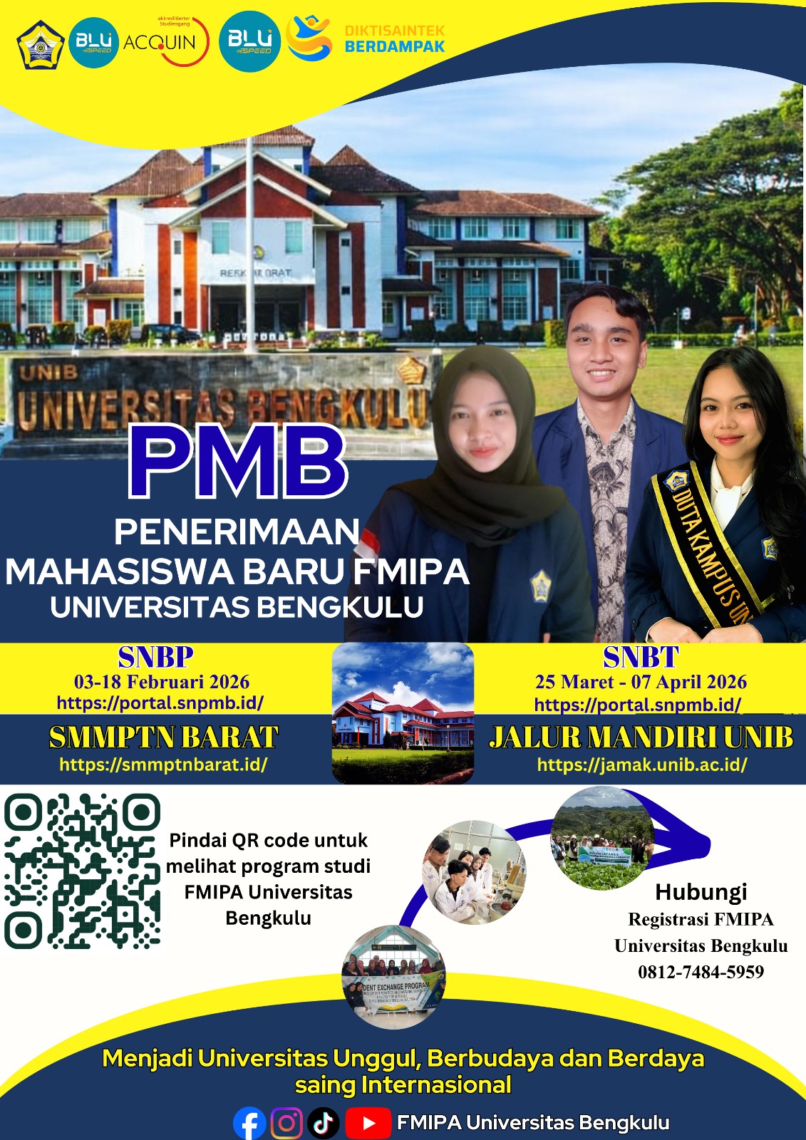 PMB FMIPA Universitas Bengkulu 2026 Resmi Dibuka: Wujudkan Masa Depan Gemilang Bersama FMIPA UNIB PMB FMIPA Universitas Bengkulu 2026 Resmi Dibuka: Wujudkan Masa Depan Gemilang Bersama FMIPA UNIB
