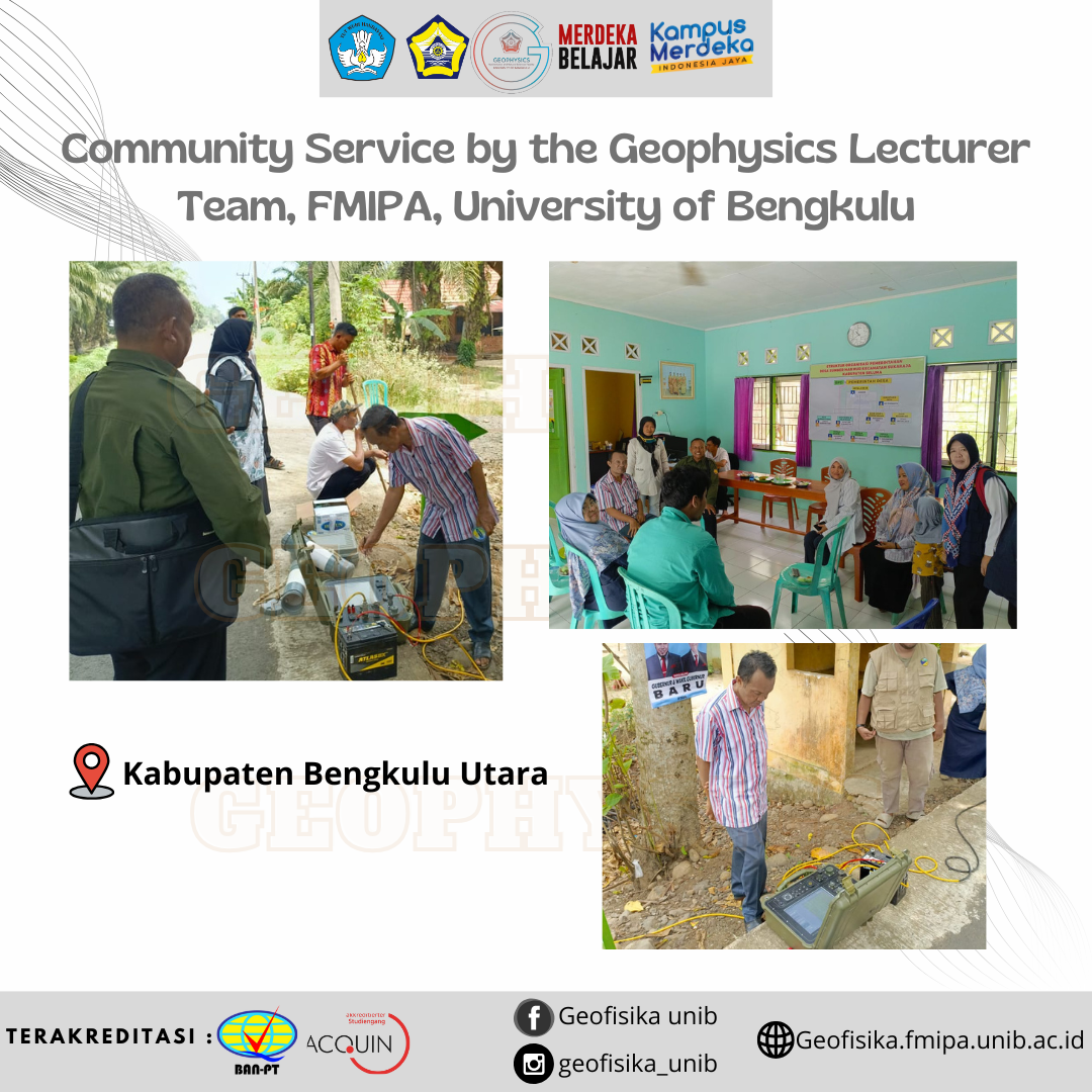Community Service by the Geophysics Lecturer Team, FMIPA, University of Bengkulu Community Service by the Geophysics Lecturer Team, FMIPA, University of Bengkulu