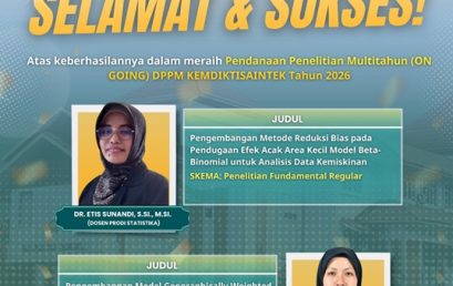Two Lecturers from the Statistics Program of the University of Bengkulu Receive Multi-Year Research Funding (On-Going) for 2026/ Dua Dosen Prodi Statistika Universitas Bengkulu Meraih Pendanaan Penelitian Multitahun (On Going) Tahun 2026
