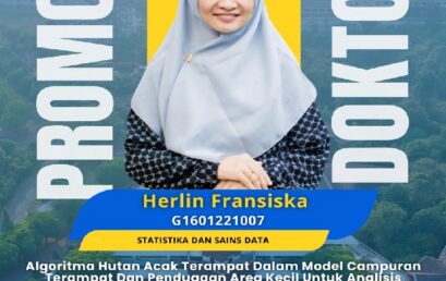 UNIB Undergraduate Statistics Lecturer Herlin Fransiska Earns Doctoral Degree in Statistics and Data Science from IPB University/ Dosen Prodi S1 Statistika UNIB, Herlin Fransisika, Raih Gelar Doktor Statistika dan Sains Data dari IPB University