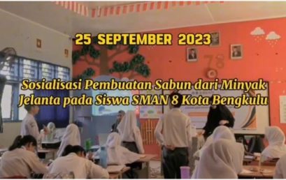 SOSIALISASI PEMBUATAN SABUN DARI MINYAK JELANTAH PADA SISWA SMA N 8 KOTA BENGKULU