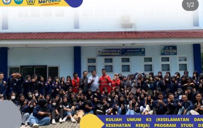 KULIAH UMUM KESELAMATAN DAN KESEHATAN KERJA (K3) PROGRAM STUDI D3 LABORATORIUM SAINS FMIPA UNIB BERSAMA NANDA ELVANDHANI, S.T DAN TIM P.T BINTANG UTAMA