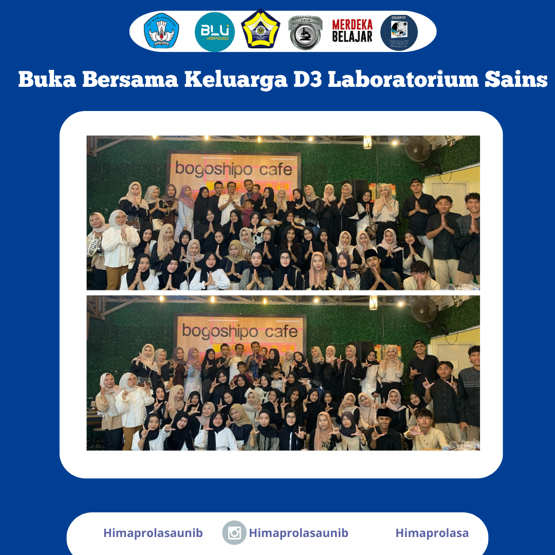 Buka Puasa Bersama Keluarga D3 Laboratorium Sains Buka Puasa Bersama Keluarga D3 Laboratorium Sains
