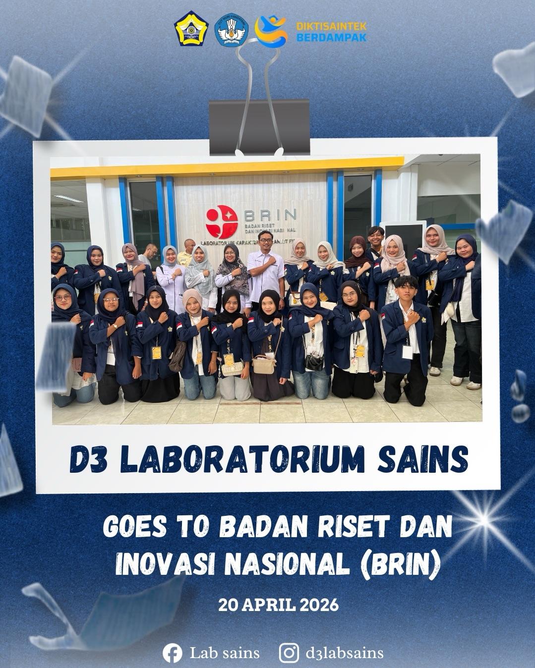 Perkuat Wawasan Riset Prodi D3 Laboratorium Sains Gelar Kunjungan Ilmiah ke Badan Riset dan Inovasi Nasional (BRIN) Perkuat Wawasan Riset Prodi D3 Laboratorium Sains Gelar Kunjungan Ilmiah ke Badan Riset dan Inovasi Nasional (BRIN)