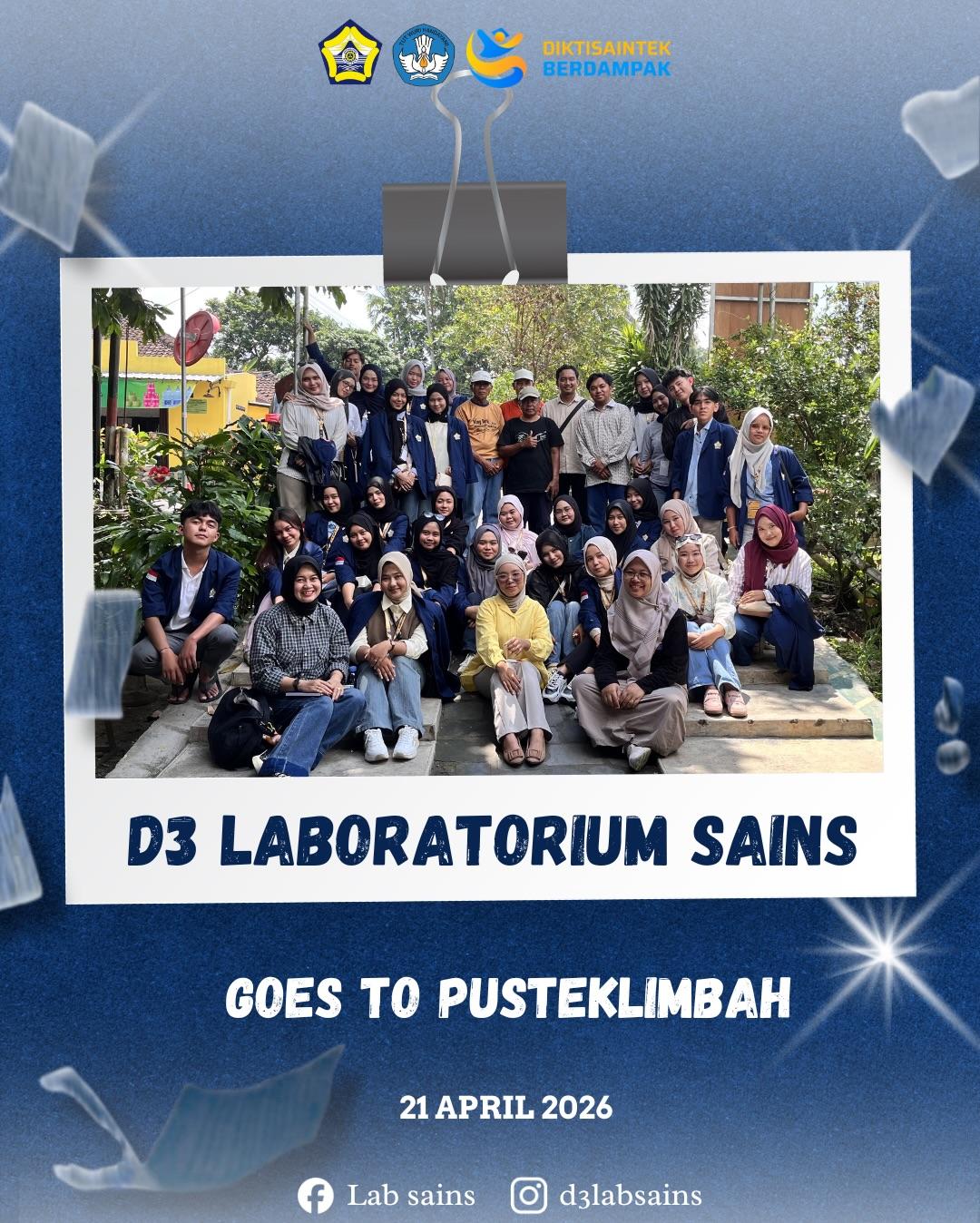 Perdalam Inovasi Lingkungan, Prodi D3 Laboratorium Sains Gali Ilmu di Pustek Limbah Perdalam Inovasi Lingkungan, Prodi D3 Laboratorium Sains Gali Ilmu di Pustek Limbah