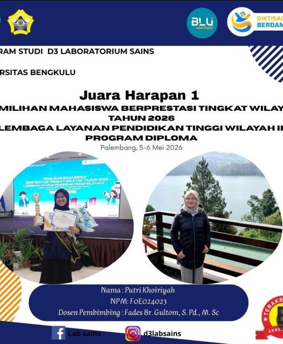 KEBERHASILAN MAHASISWA PROGAM STUDI D3 LABORATORIUM SAINS (FMIPA) UNIVERSITAS BENGKULU