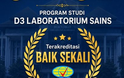 Program Studi D3 Laboratorium Sains FMIPA Universitas Bengkulu Raih Akreditasi “Baik Sekali” dari BAN-PT