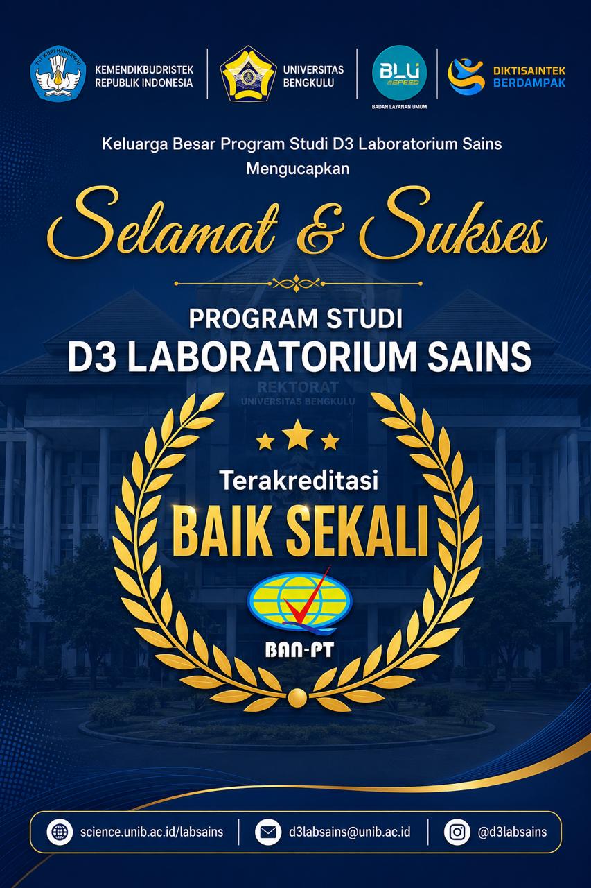 Program Studi D3 Laboratorium Sains FMIPA Universitas Bengkulu Raih Akreditasi “Baik Sekali” dari BAN-PT