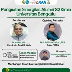 Penguatan Sinergitas Alumni Program Studi Magister (S2) Kimia FMIPA Universitas Bengkulu dalam Peningkatan Kapasitas Program Studi Menuju Reakreditasi Unggul Tahun 2028