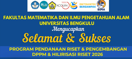 Selamat & Sukses Kepada Dosen FMIPA yang Mendapatkan Hibah Program Pendanaan Riset & Pengembangan DPPM, Hilirisasi Riset & Program RIIM-BRIN 2026 Selamat & Sukses Kepada Dosen FMIPA yang Mendapatkan Hibah Program Pendanaan Riset & Pengembangan DPPM, Hilirisasi Riset & Program RIIM-BRIN 2026