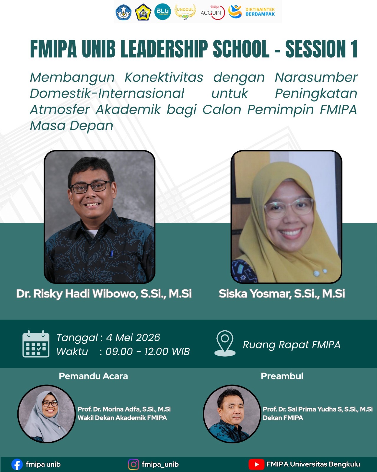 FMIPA UNIB LEADERSHIP SCHOOL – SESSION 1 Membangun Konektivitas Global untuk Pemimpin Masa Depan